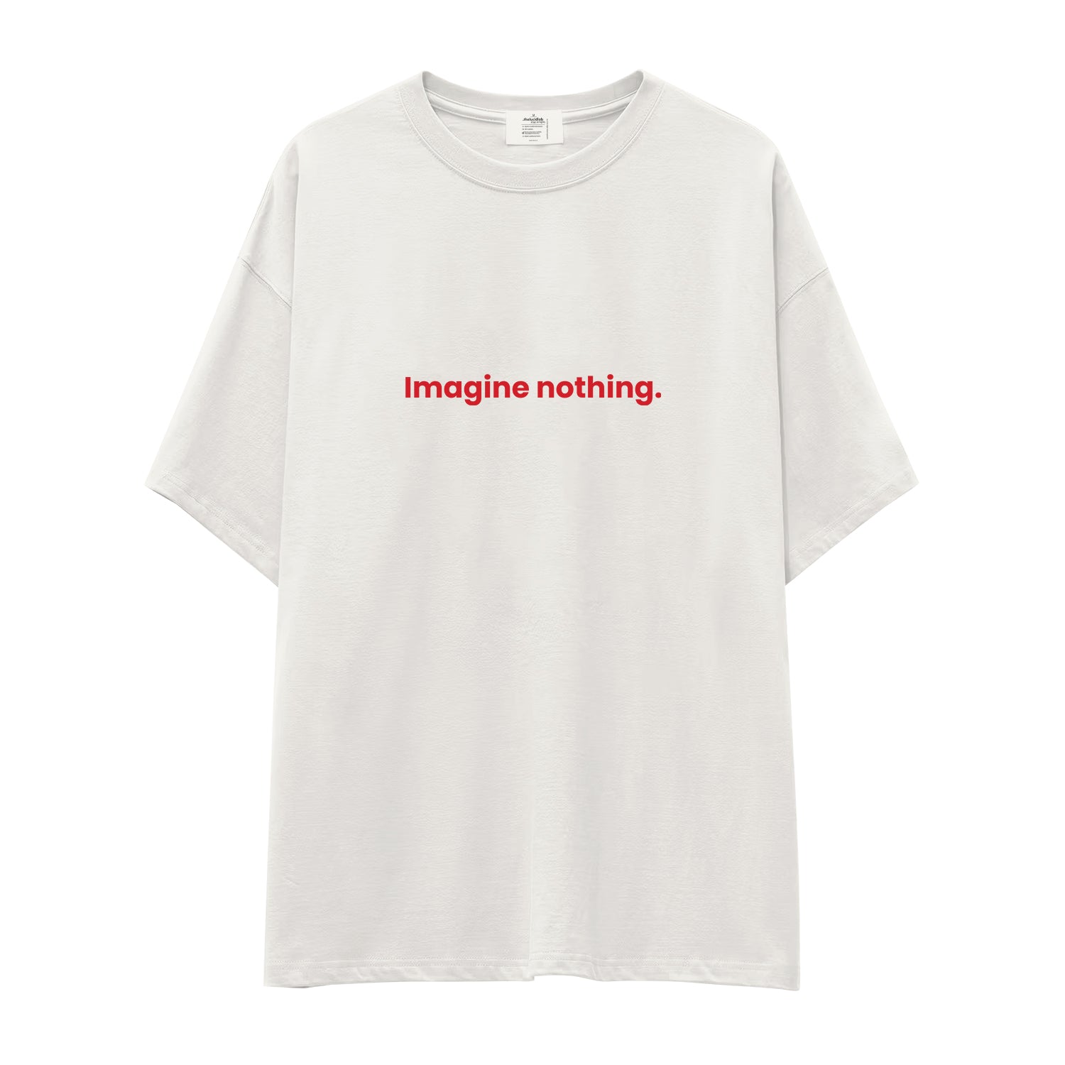 Imagine Nothing Oversize Tişört