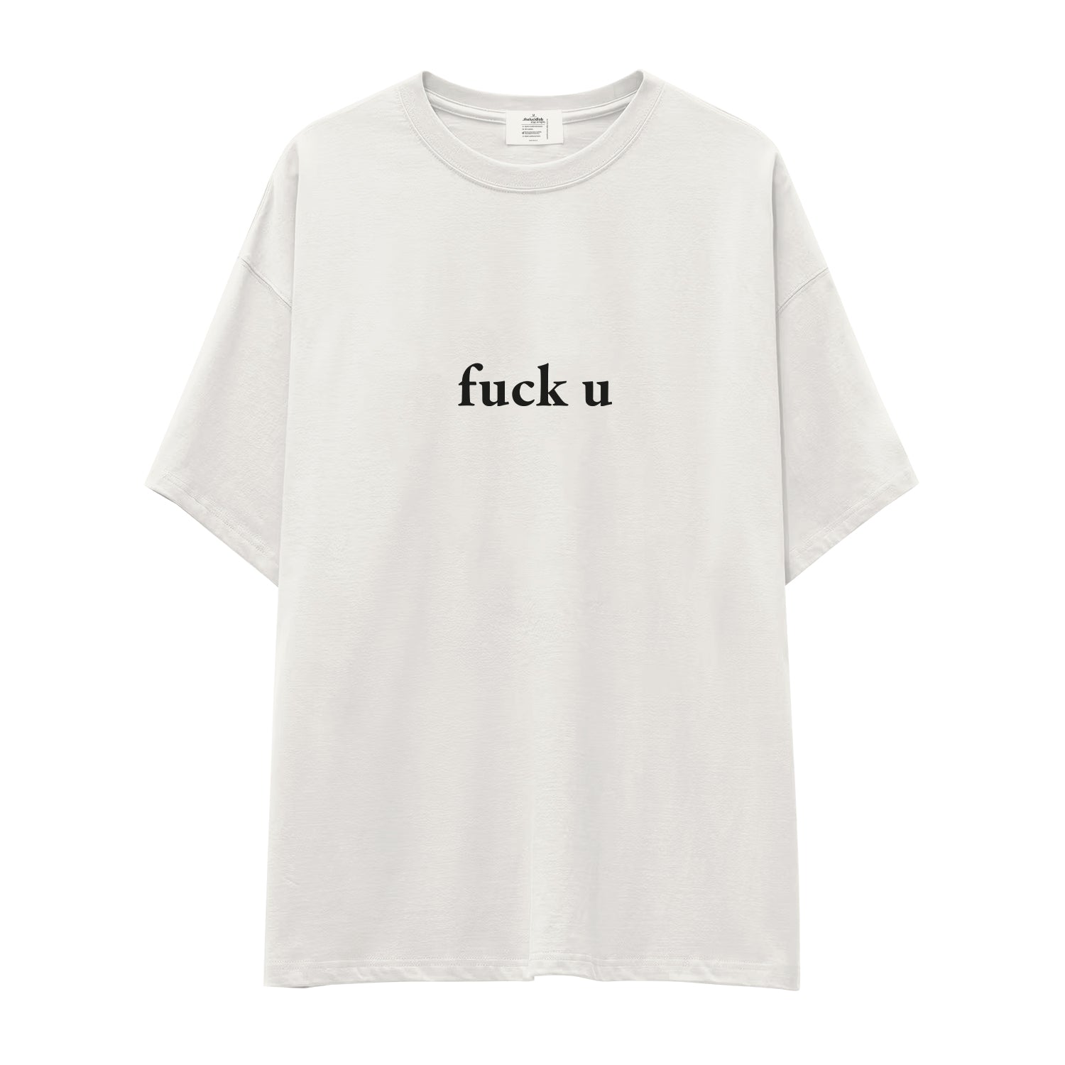 FUCK U Oversize Tişört