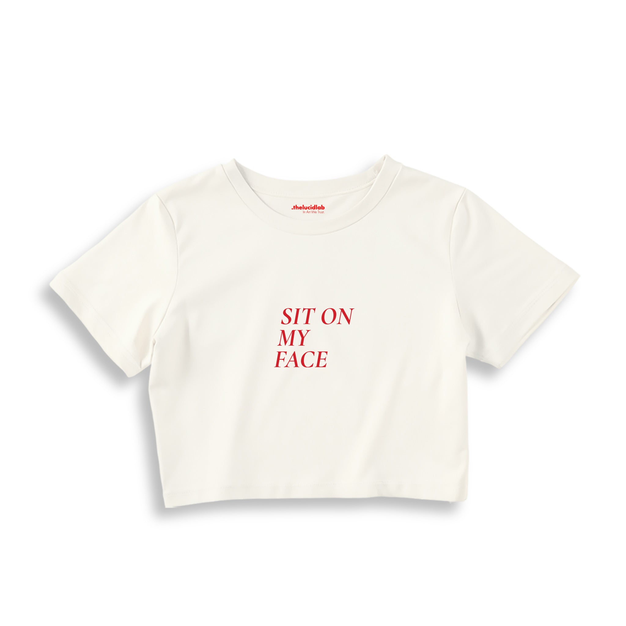 Sit On My Face Crop Tişört — Ekru