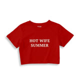 Hot Wife Summer Crop Tişört