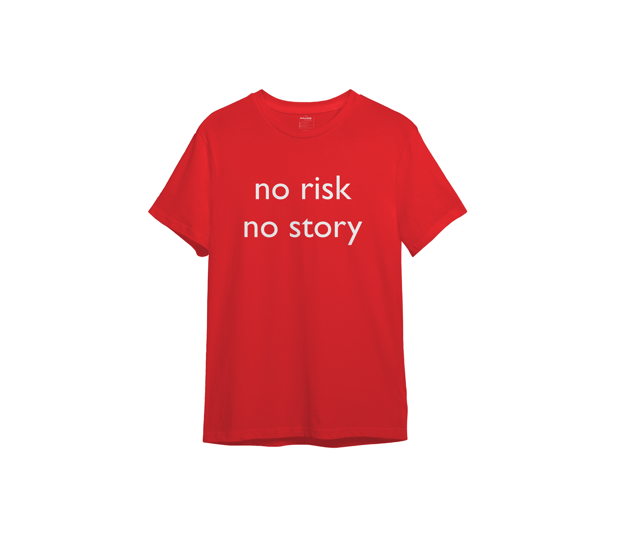 No Risk No Story Tişört