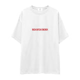 Rich Bitch Energy Oversize Tişört