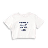Summer Is Cool If You're Rich Crop Tişört