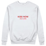 Kiss Now Talk Later Sweatshirt