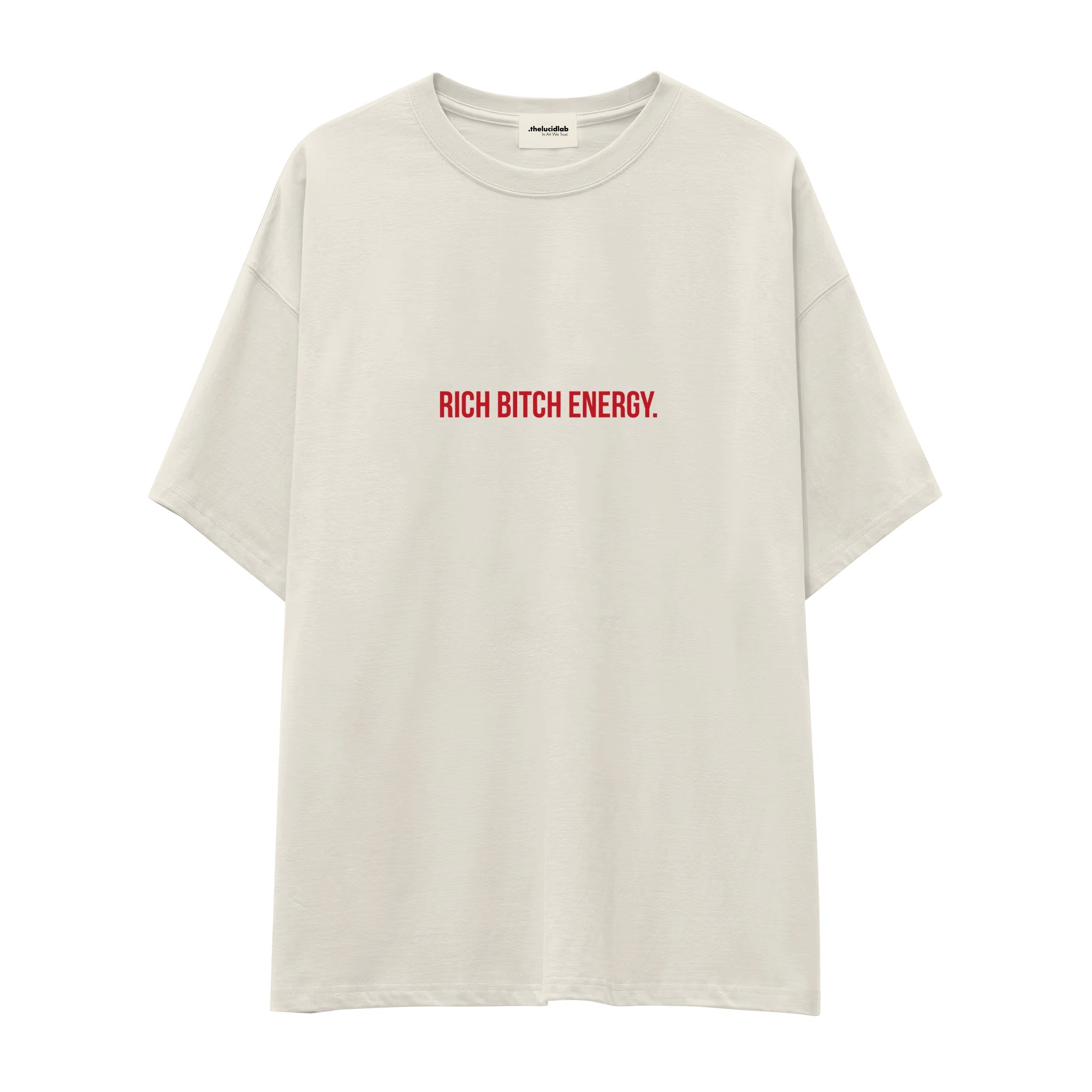 Rich Bitch Energy Oversize Tişört