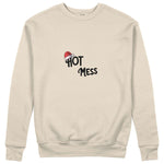Hot Mess Sweatshirt