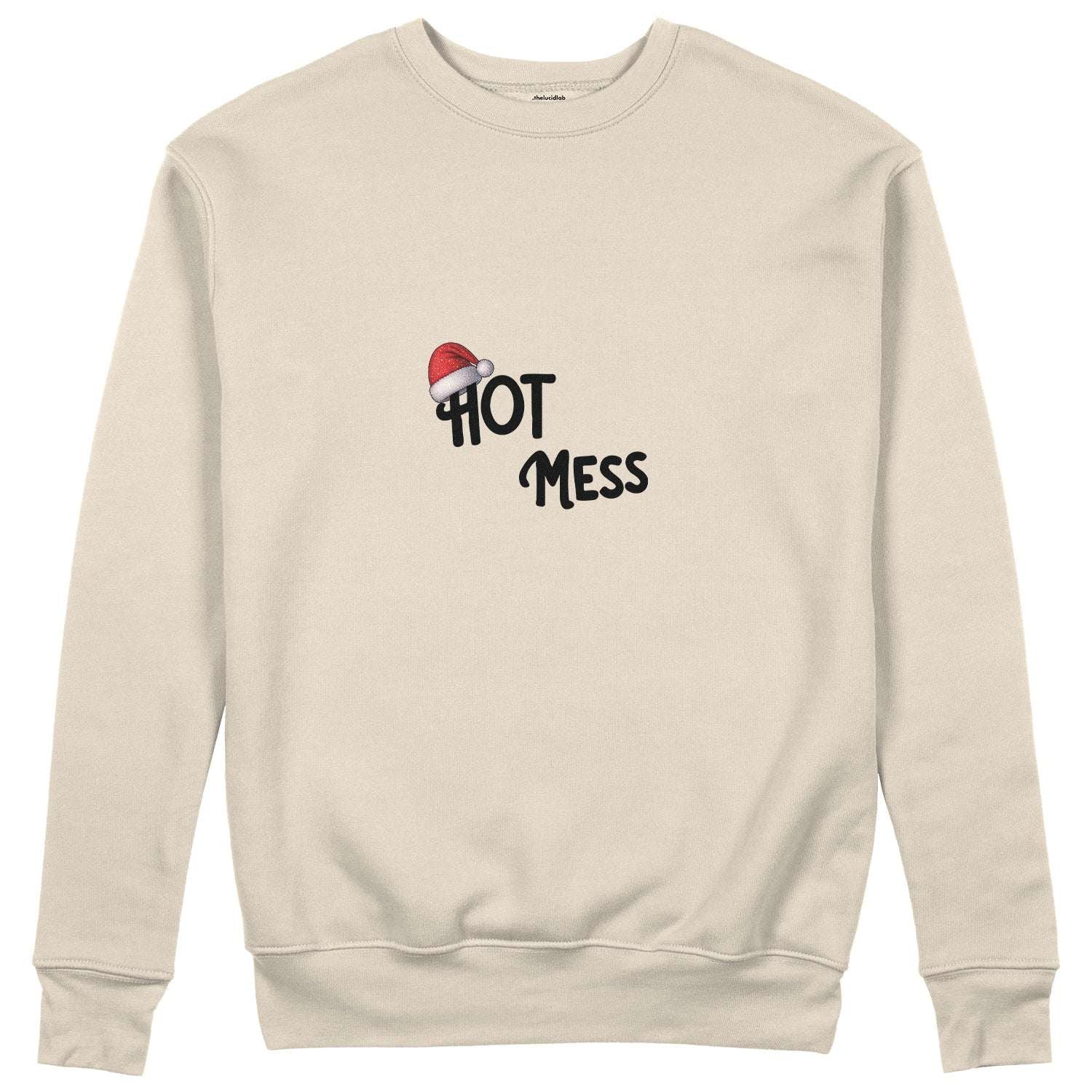 Hot Mess Sweatshirt