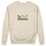 The Weedfather Sweatshirt