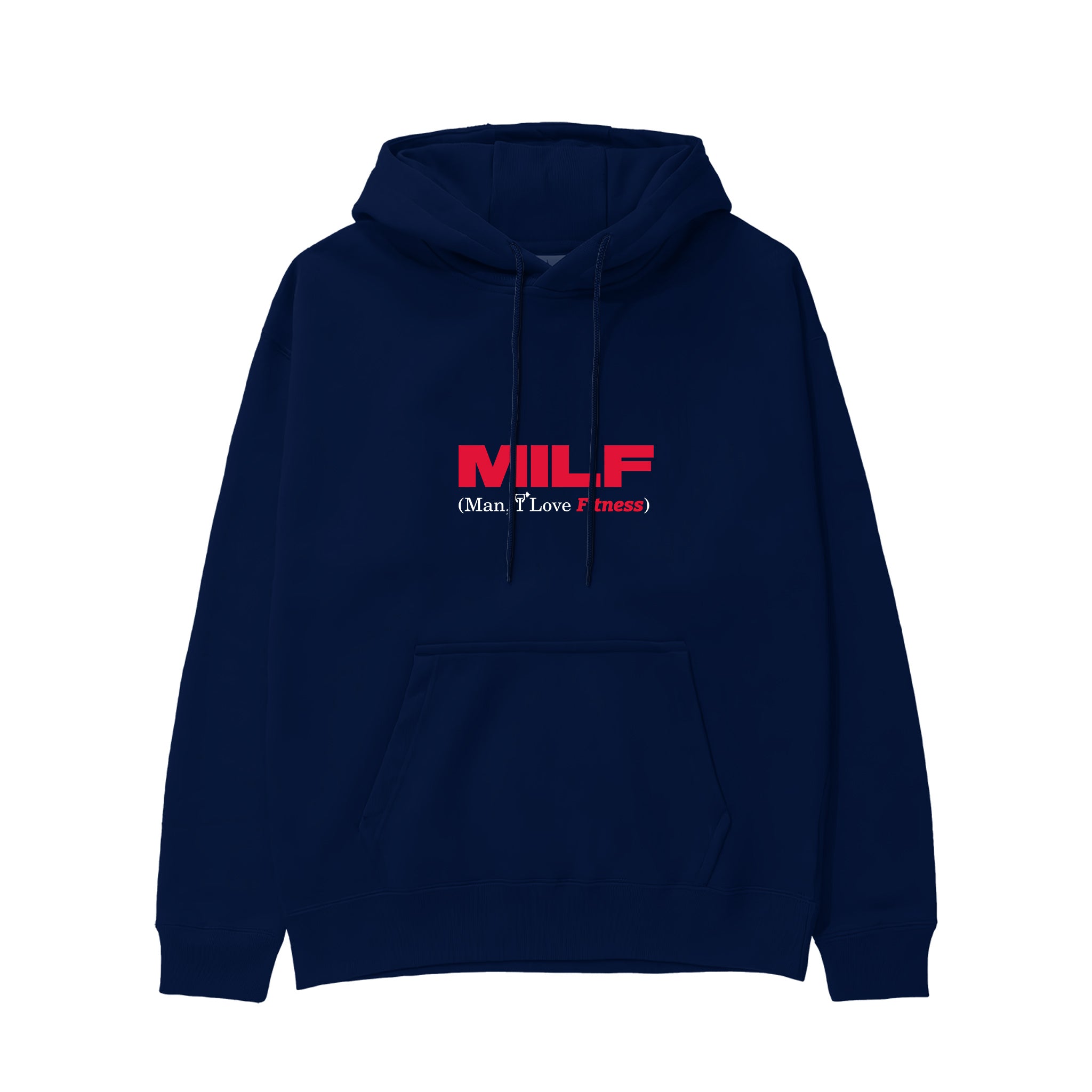 MILF / Man I Love Fitness Hoodie Lacivert Ön