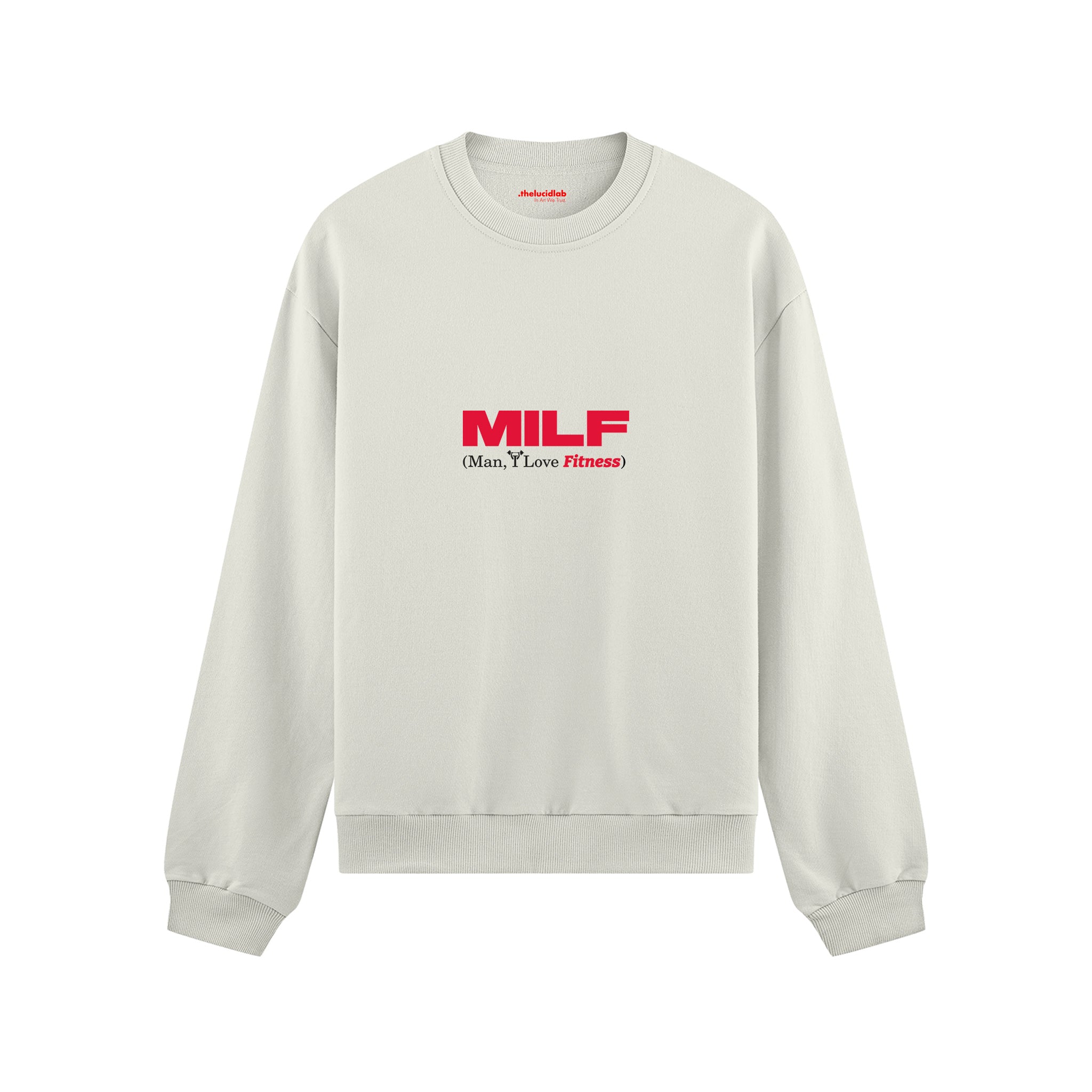 MILF / Man I Love Fitness Oversize Sweatshirt Beyaz Ön
