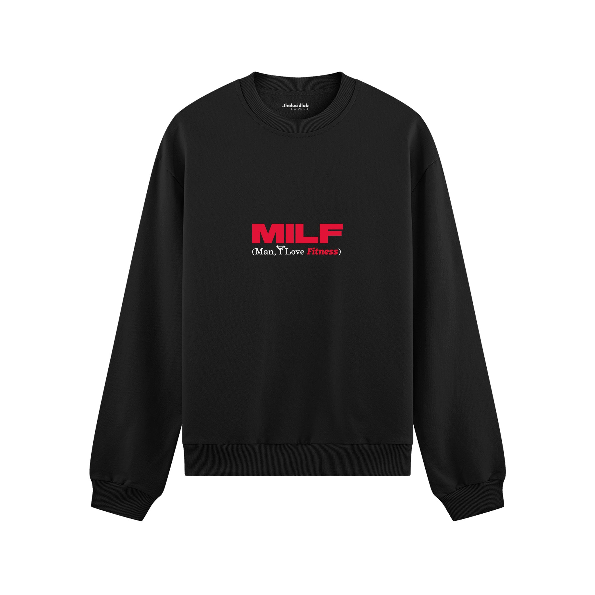 MILF / Man I Love Fitness Oversize Sweatshirt Siyah Ön