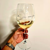 More Wine More Fine / Written Paşabahçe Wine Glass