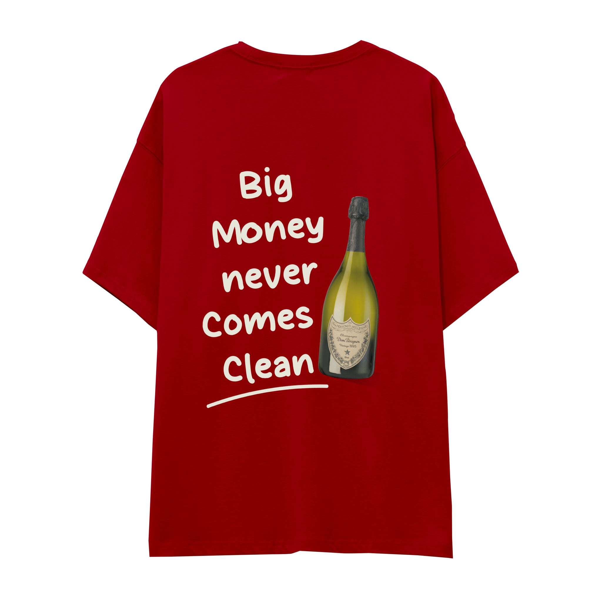 Big Money Never Comes Clean Oversize Tişört