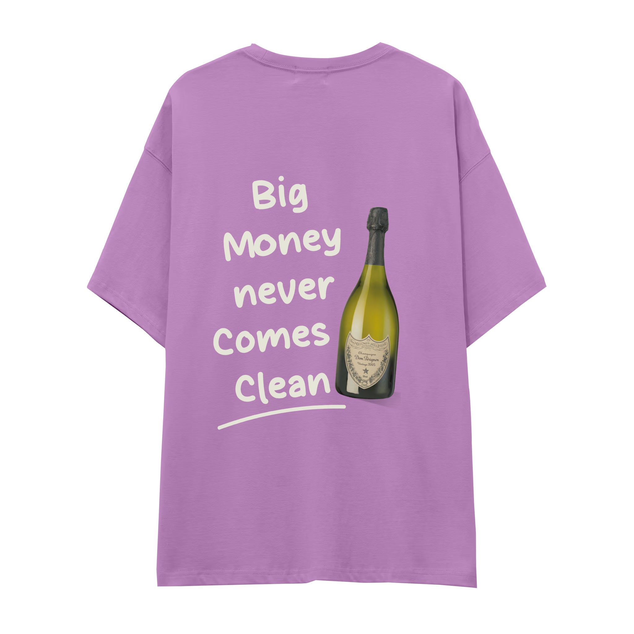 Big Money Never Comes Clean Oversize Tişört