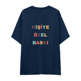Kişiye Özel Baskılı Oversize Tişört
