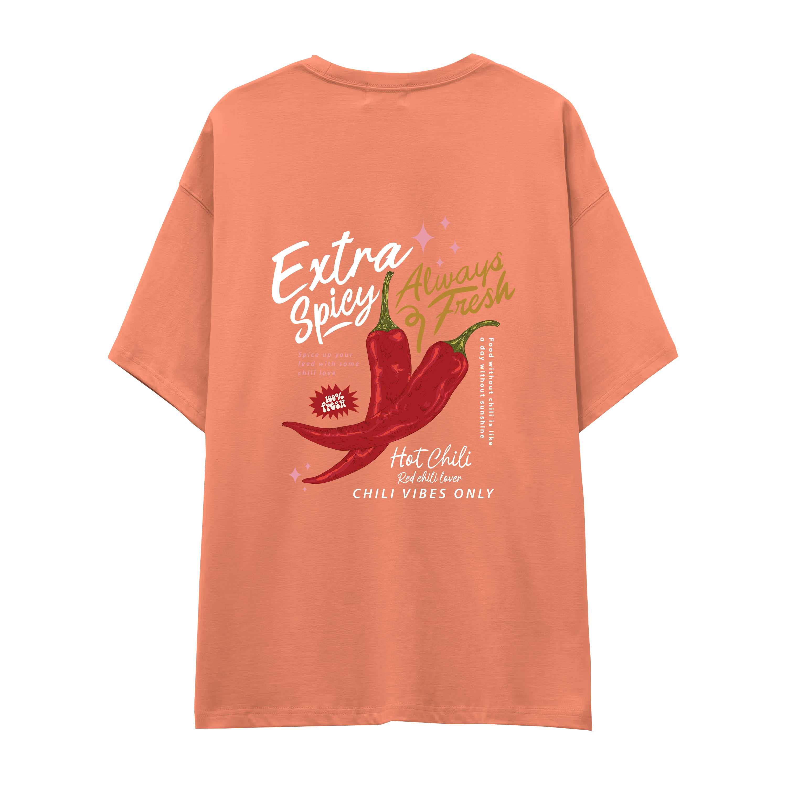 Chili Vibes Only Oversize Tişört