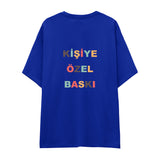Kişiye Özel Baskılı Oversize Tişört