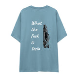 What The Fuck Is Tesla Oversize Tişört
