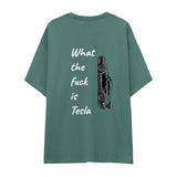 What The Fuck Is Tesla Oversize Tişört