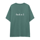 FUCK U Oversize Tişört