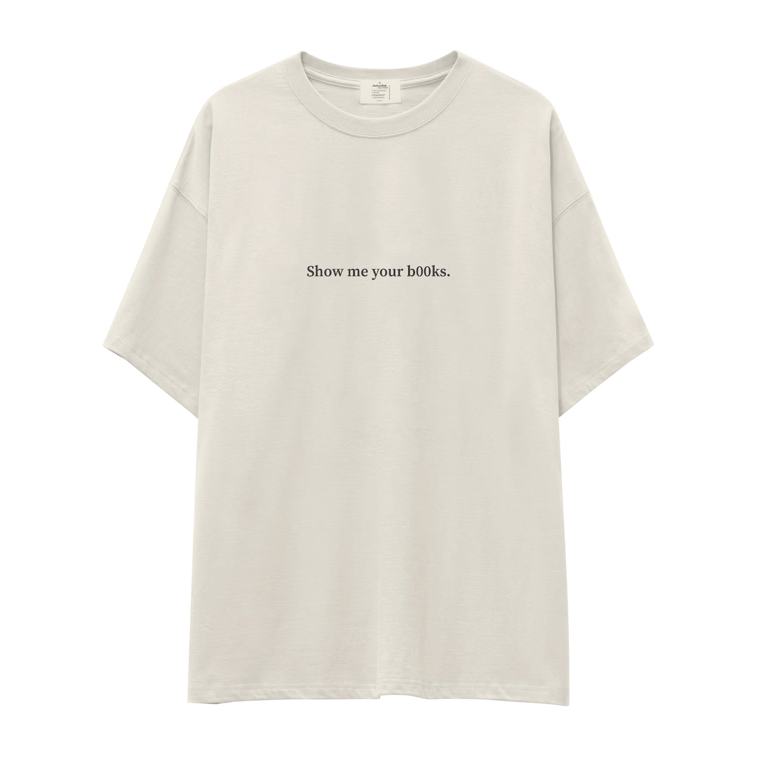 Show Me Your B00ks Oversize Tişört