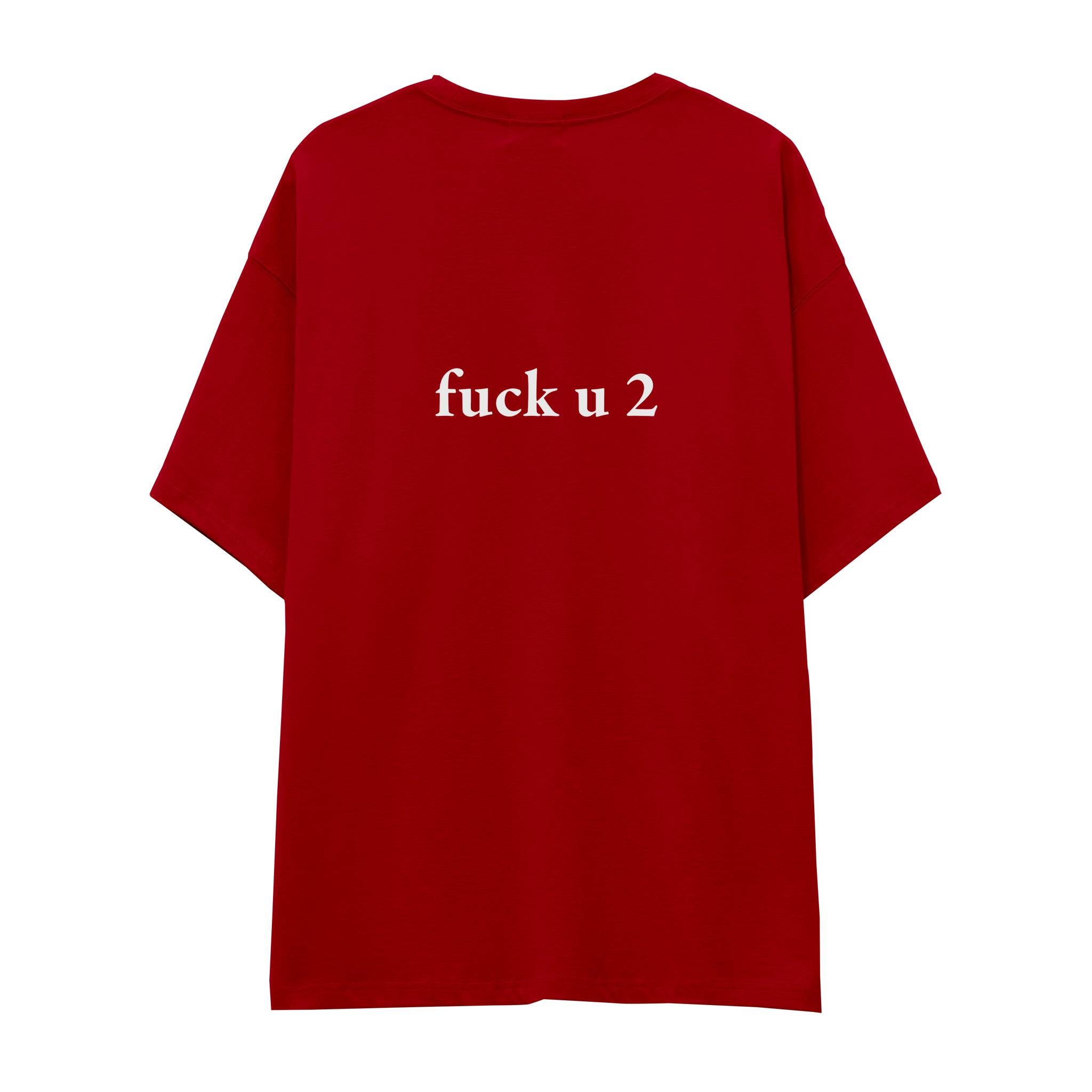FUCK U Oversize Tişört