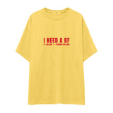 I Need a BF Oversize Tişört