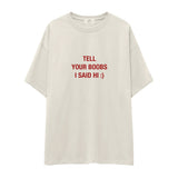 Tell Your Boobs Oversize Tişört