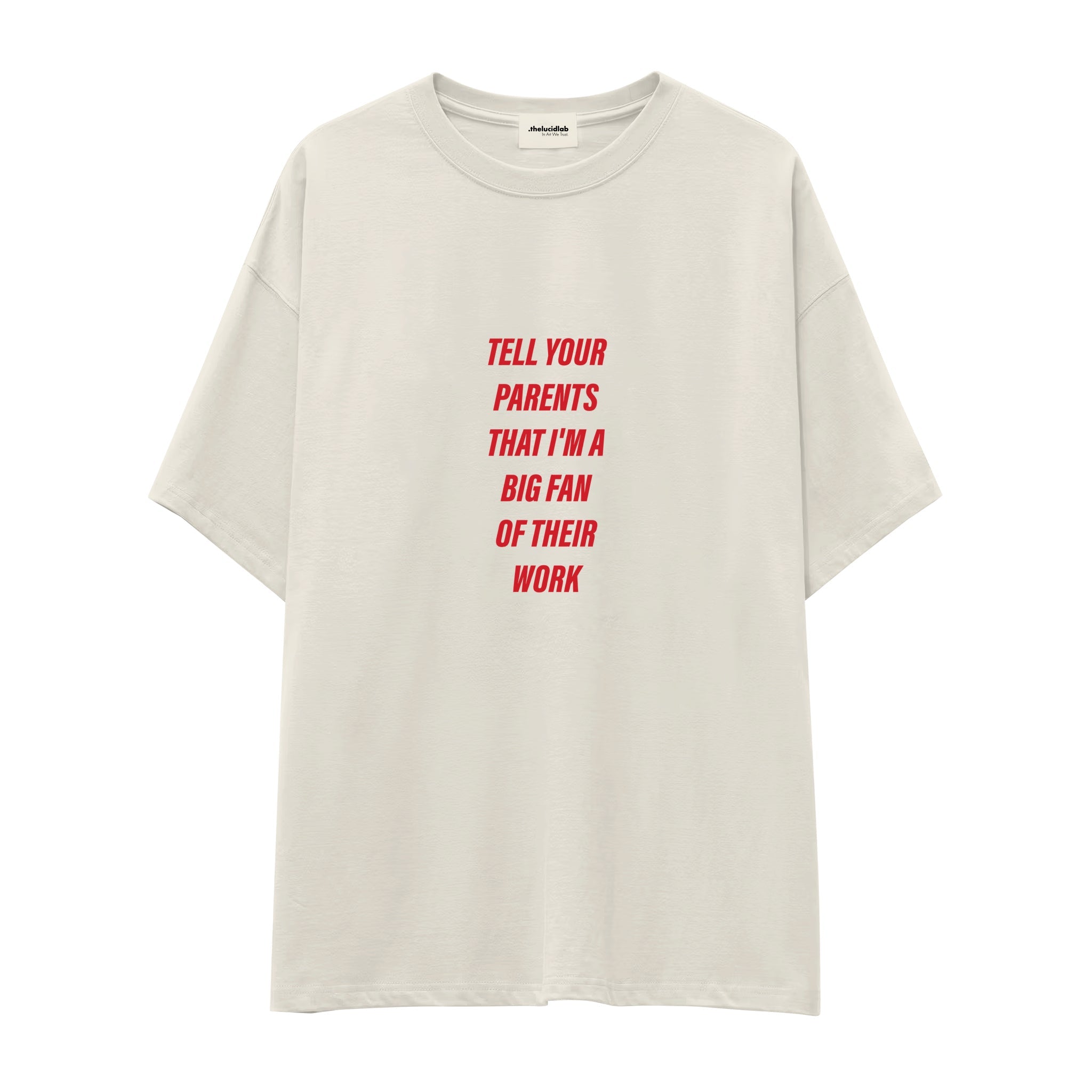 Tell Your Parents Oversize Tişört