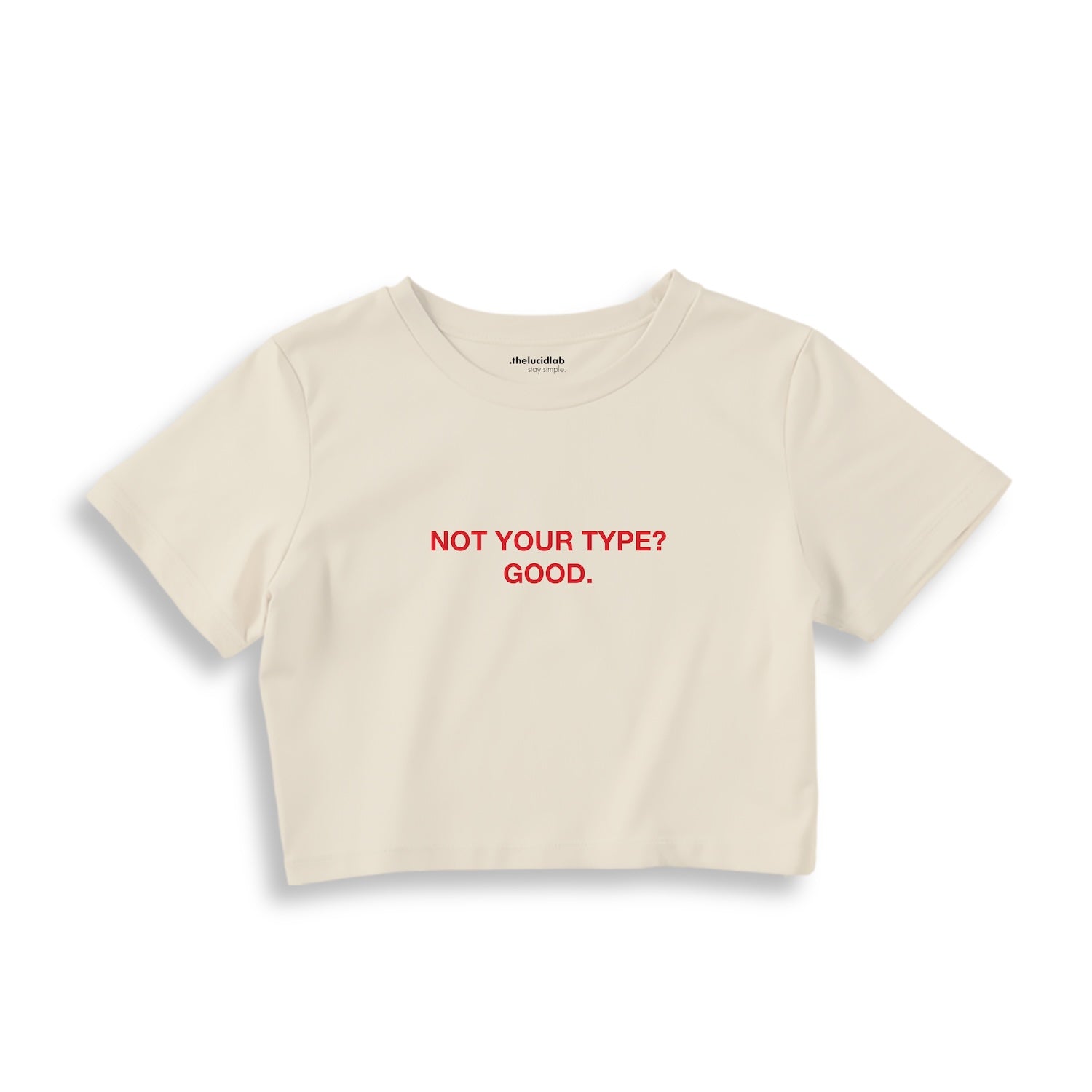 Not Your Type Crop Tişört