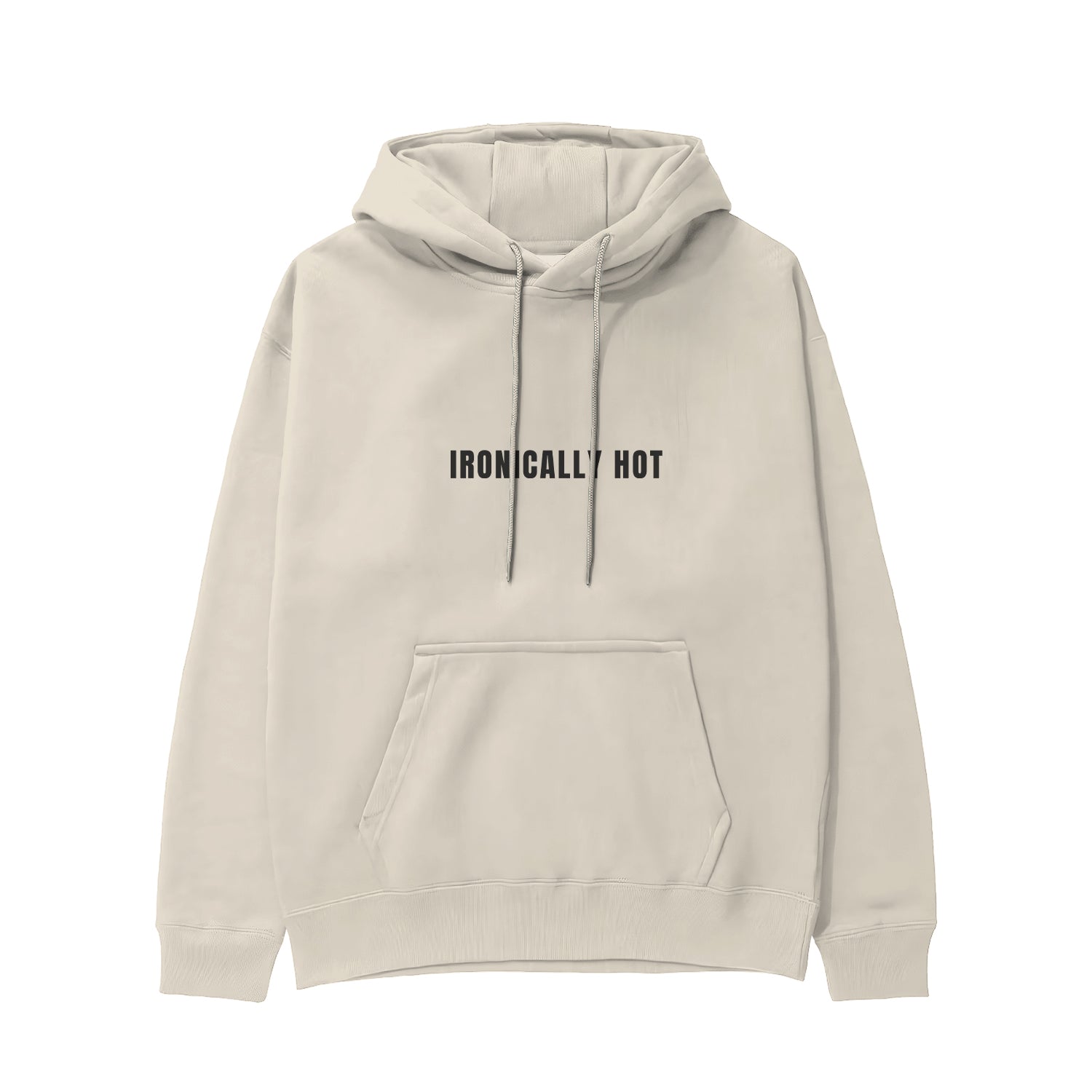 Ironically Hot Hoodie
