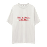 Go Find Less Oversize Tişört
