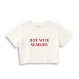 Hot Wife Summer Crop Tişört