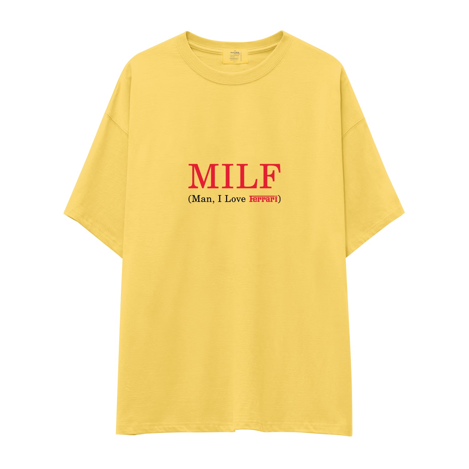 MILF / Man I Love Ferrari Oversize Tişört