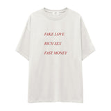 Fake Love Rich Sex Fast Money Oversize Tişört