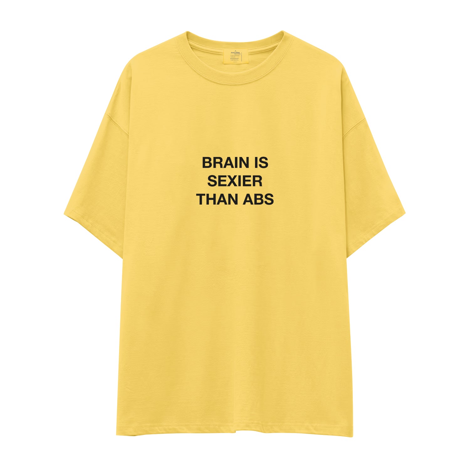 Brain Is Sexier Than Abs Oversize Tişört