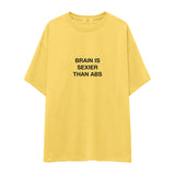 Brain Is Sexier Than Abs Oversize Tişört