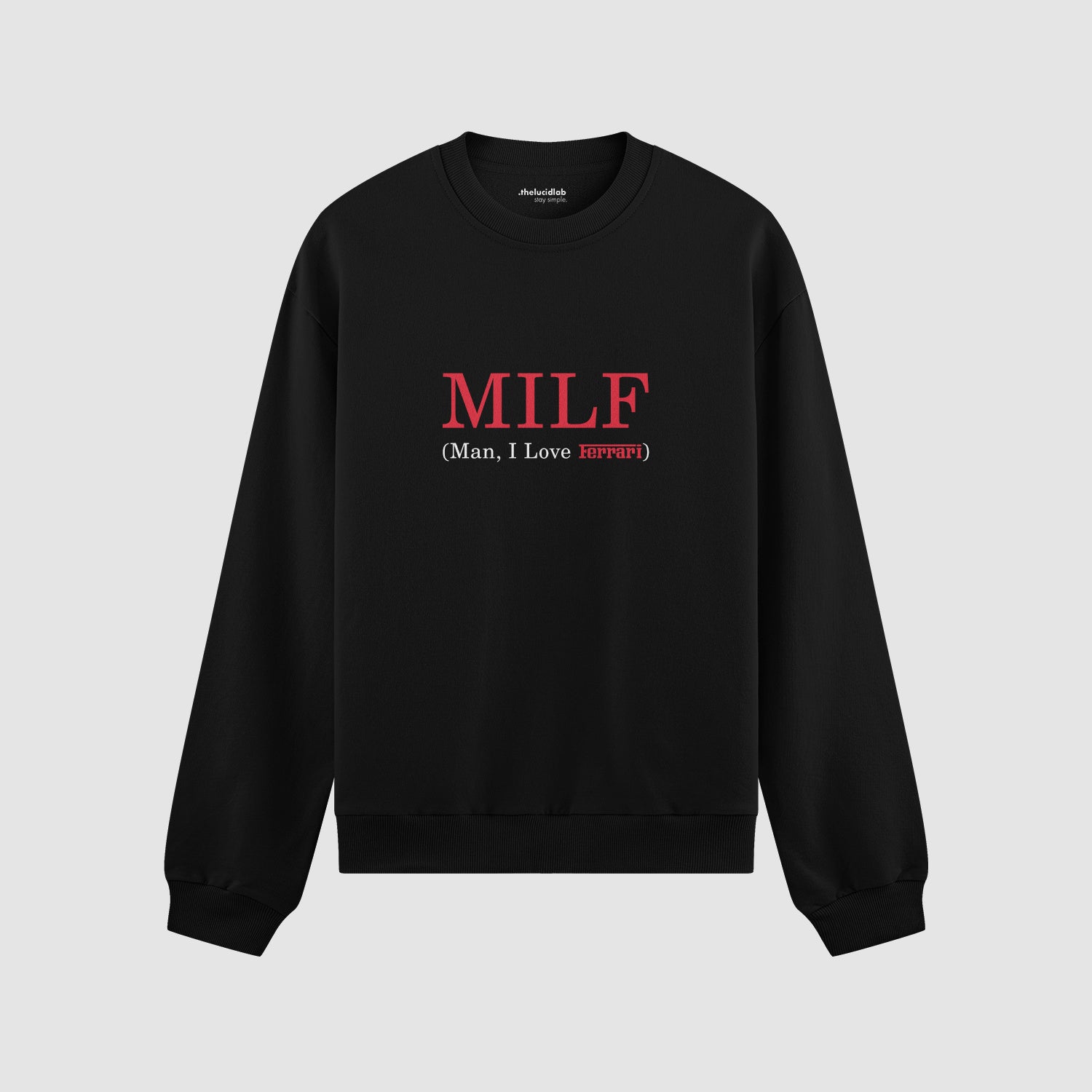 MILF / Man I Love Ferrari Oversize Sweatshirt