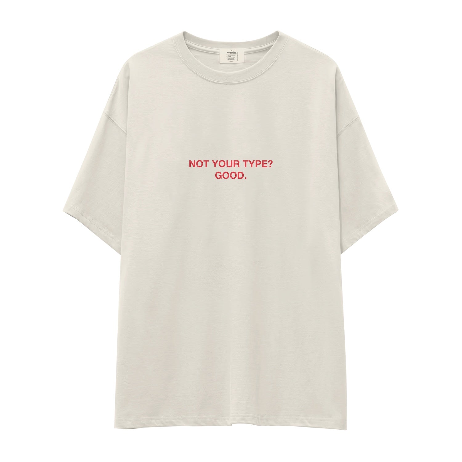 Not Your Type Oversize Tişört