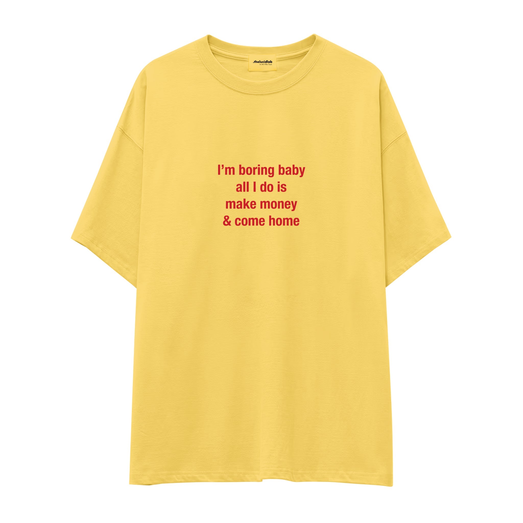 I’m Boring Baby Oversize Tişört