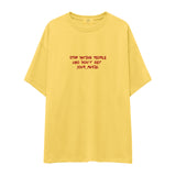 Stop Dating Oversize Tişört