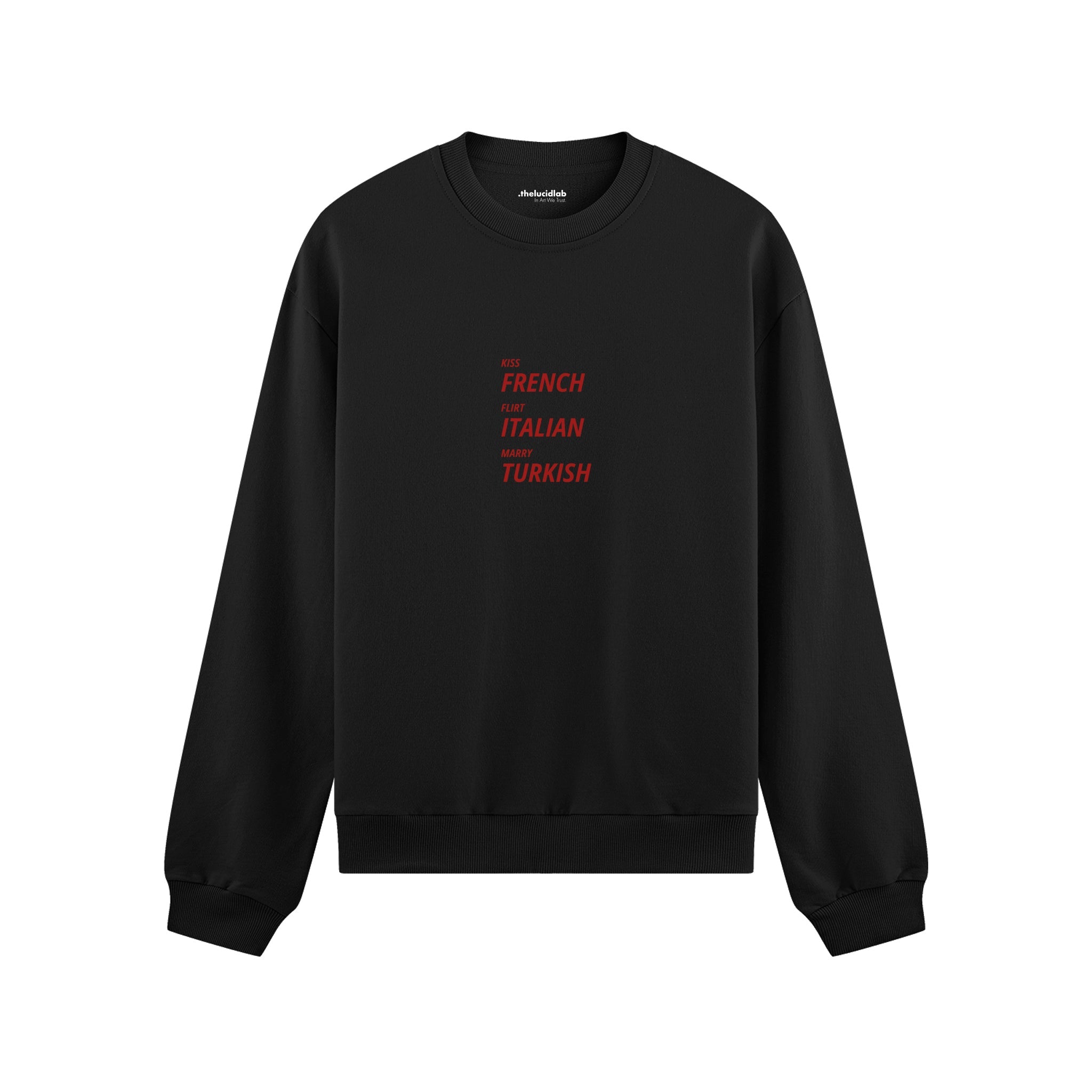Kiss Flirt Marry Oversize Sweatshirt