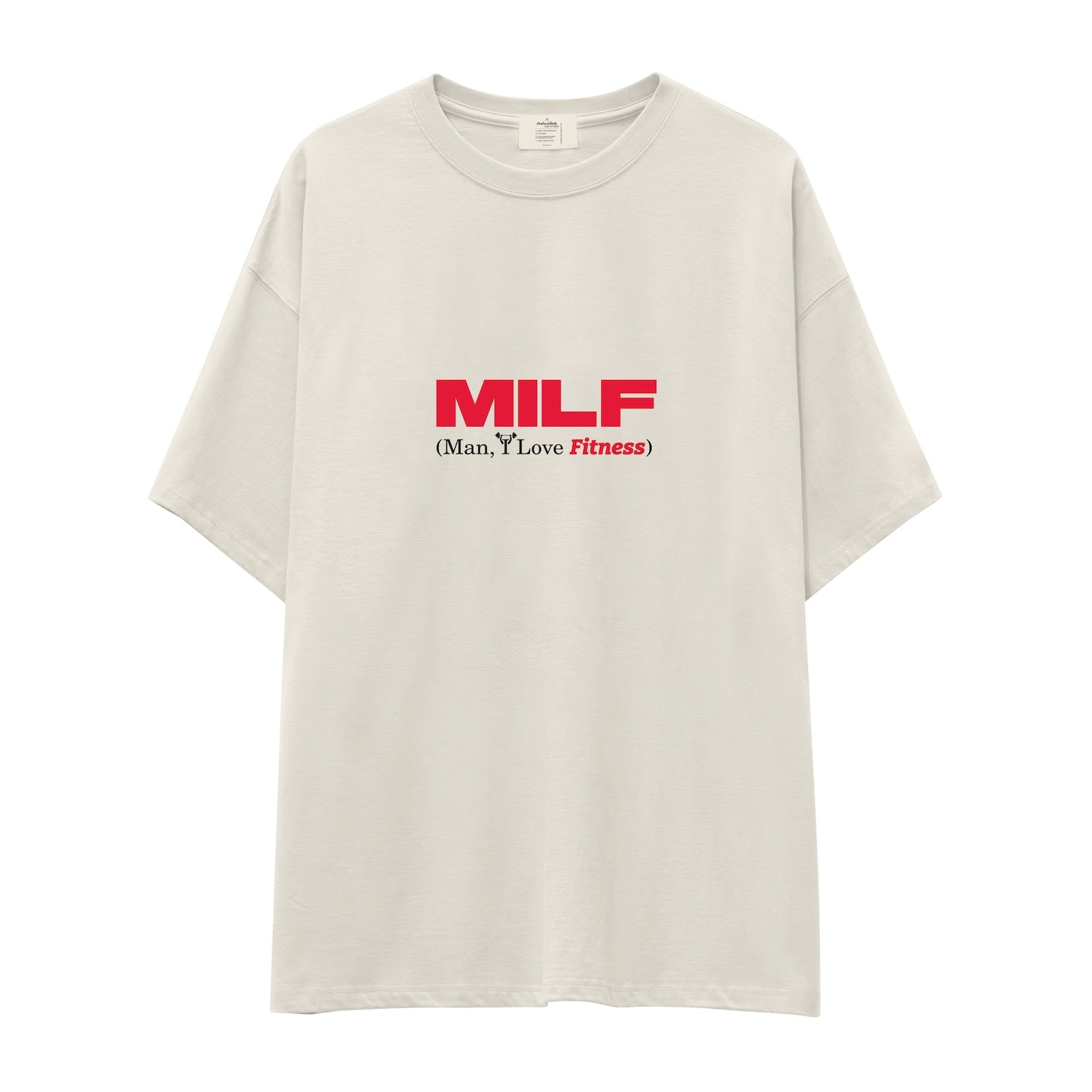 MILF / Man I Love Fitness Oversize Tişört
