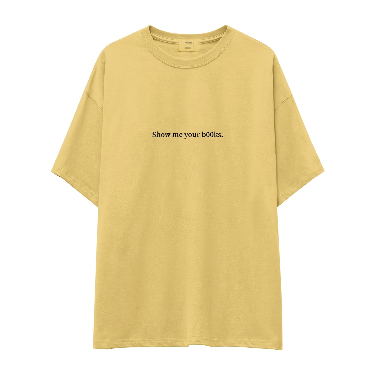 Show Me Your B00ks Oversize Tişört