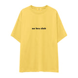 No Bra Club Oversize Tişört