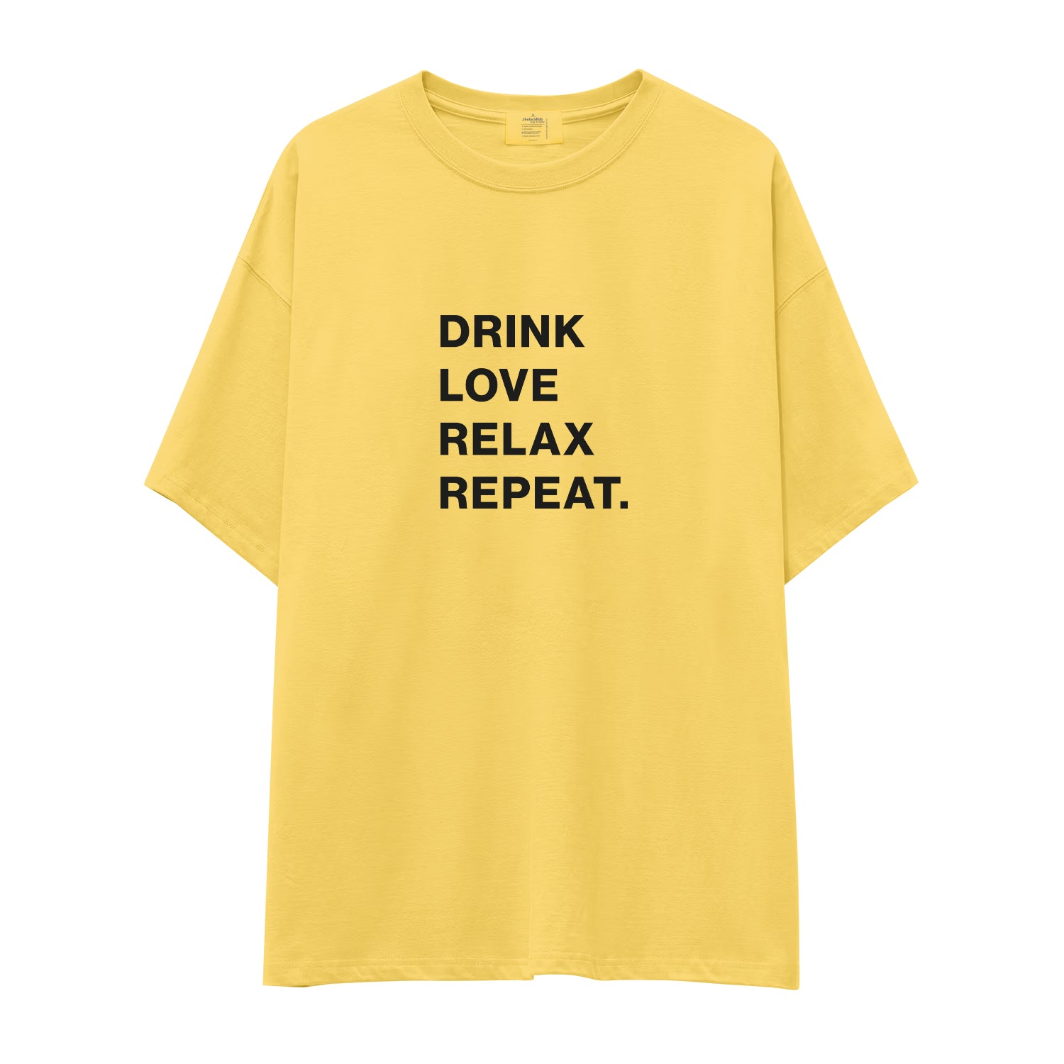Drink Love Relax Repeat Oversize Tişört