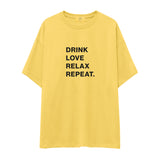 Drink Love Relax Repeat Oversize Tişört