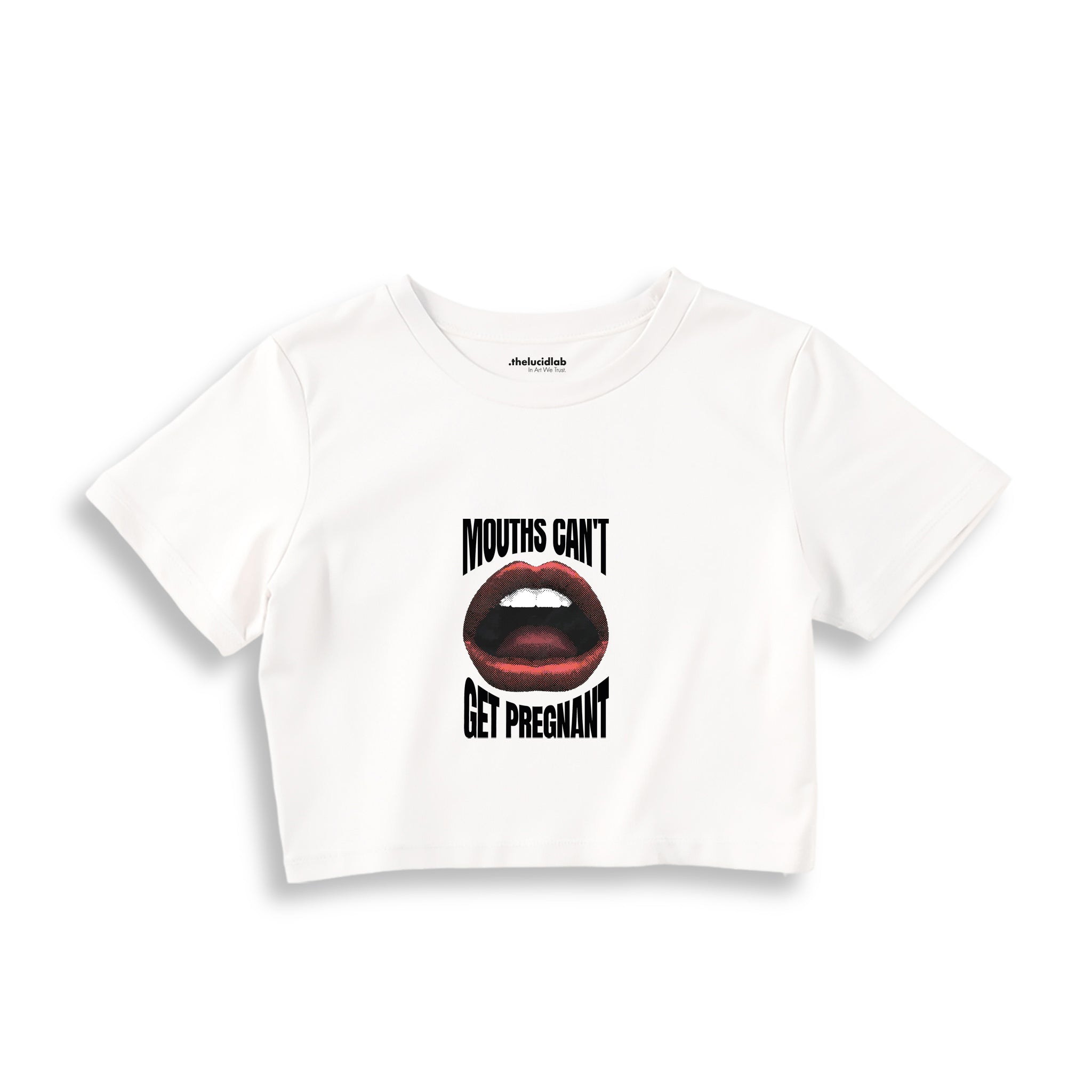 Mouths Can't Get Pregnant Crop Tişört — Beyaz