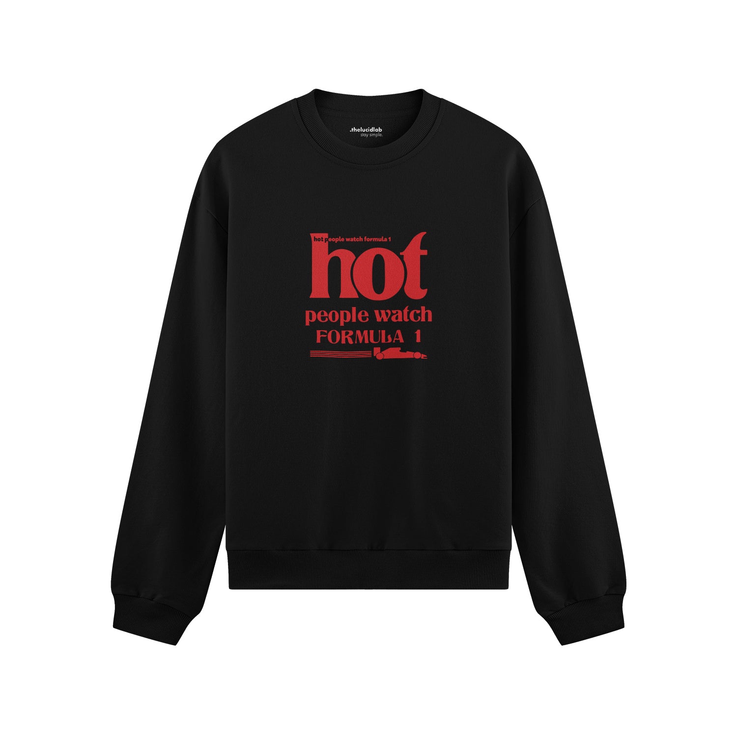 Hot People Watch Formula 1 Oversize Sweatshirt