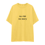 No Risk No Story Oversize Tişört